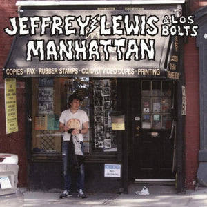 JEFFREY LEWIS & LOS BOLTS - Manhattan (Vinyle)