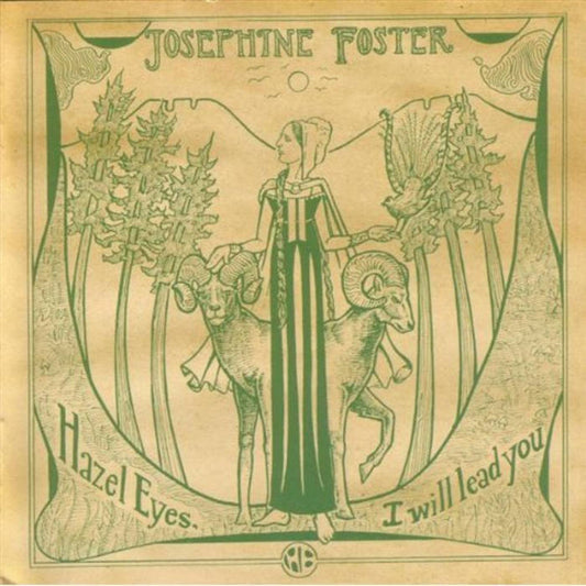 JOSEPHINE FOSTER - Hazel Eyes, I Will Lead You (Vinyle) - Fire