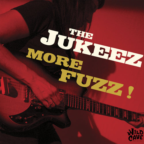 THE JUKEEZ - More Fuzz! (Vinyle)