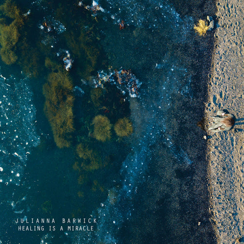JULIANNA BARWICK - Healing Is A Miracle (Vinyle)