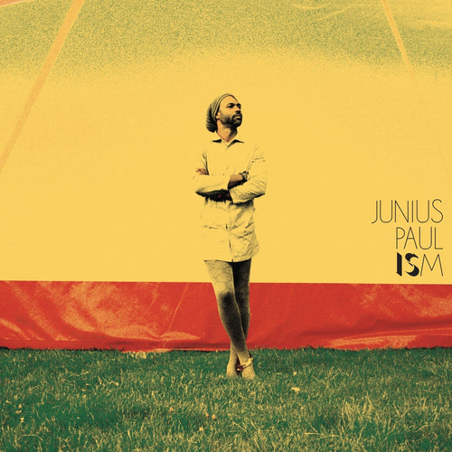 JUNIUS PAUL - Ism (Vinyle)
