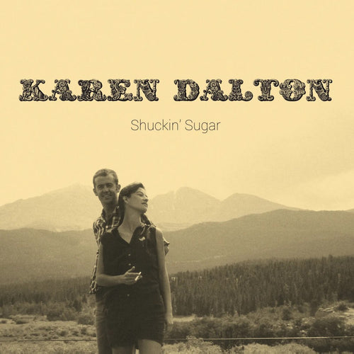 KAREN DALTON - Shuckin' Sugar (Vinyle)
