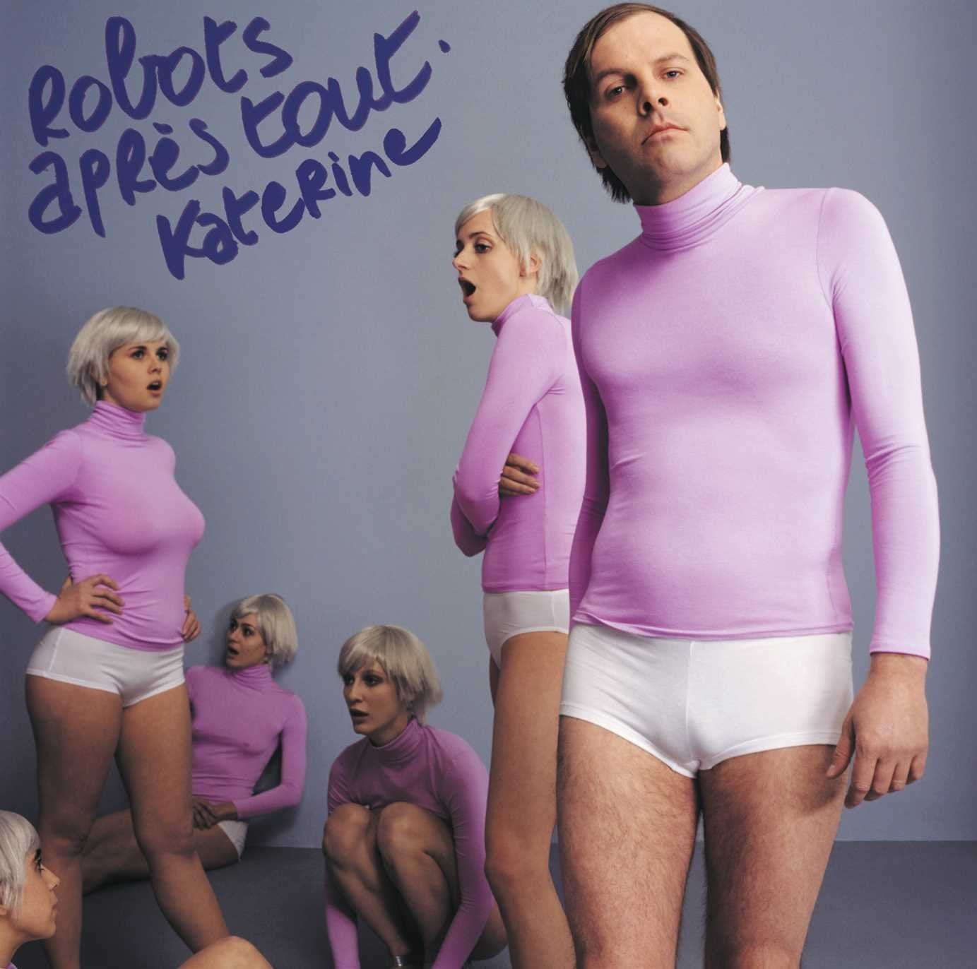 KATERINE - Robots Après Tout (Vinyle)