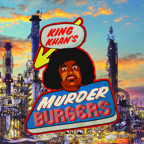KING KHAN - King Khan's Murder Burgers (Vinyle)