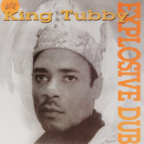KING TUBBY - Explosive Dub (Vinyle)