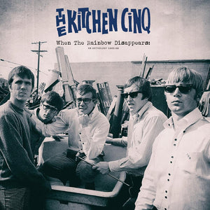 THE KITCHEN CINQ - When The Rainbow Disappears: An Anthology 1965-68 (Vinyle) - Light in the Attic