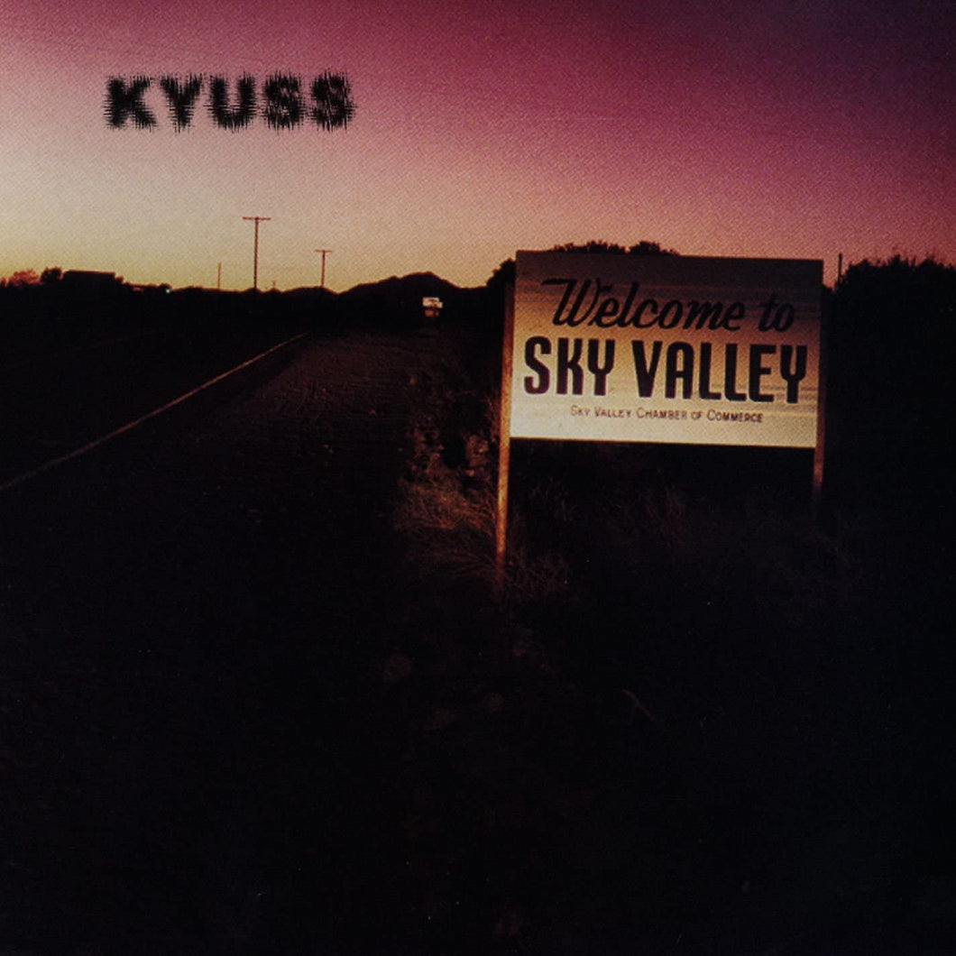 KYUSS - Welcome to Sky Valley (Vinyle)