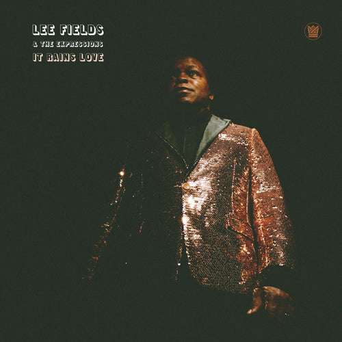LEE FIELDS & THE EXPRESSIONS - It Rains Loves (Vinyle) - Big Crown