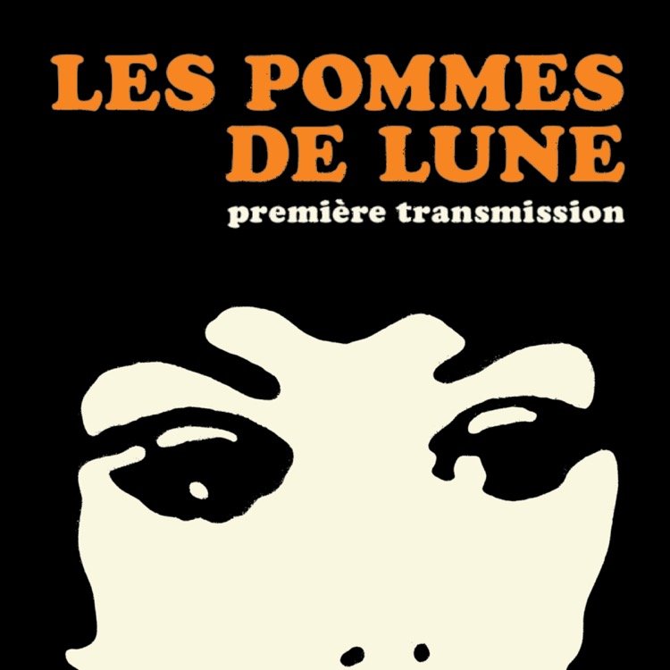 LES POMMES DE LUNE - Première transmission (Vinyle 7")