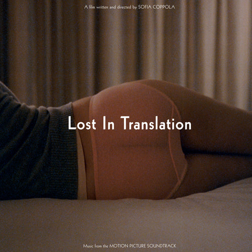 ARTISTES VARIÉS - Lost In Translation : Original Motion Picture Soundtrack (Vinyle)