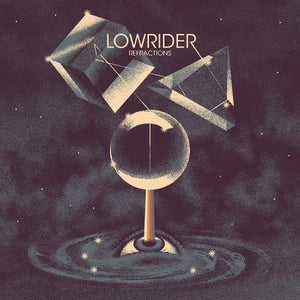 LOWRIDER - Refractions (Vinyle)