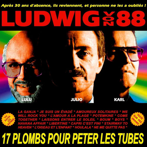 LUDWIG VON 88 - 17 plombs pour péter les tubes (Vinyle) - Archives De La Zone Mondiale