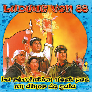 LUDWIG VON 88 - La révolution n'est pas un dîner de gala (Vinyle) - Archives De La Zone Mondiale