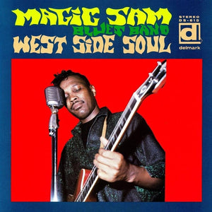 MAGIC SAM BLUES BAND - West Side Soul (Vinyle)