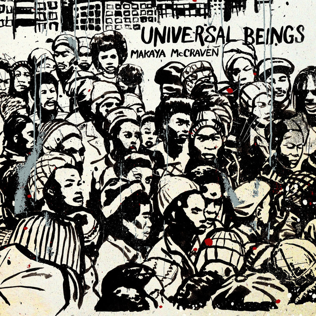 MAKAYA MCCRAVEN - Universal Beings (Vinyle) - International Anthem