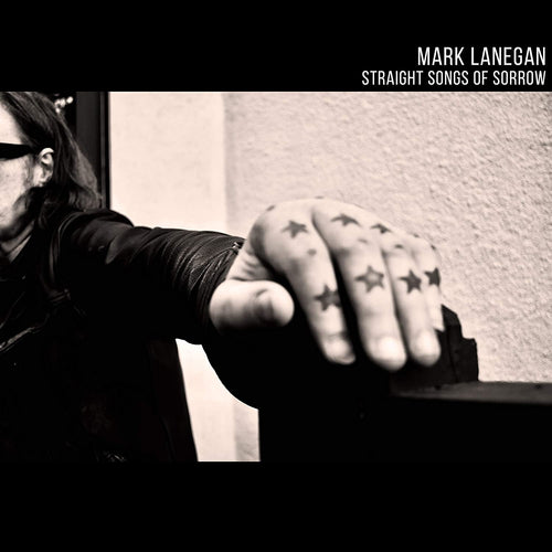 MARK LANEGAN - Straight Songs of Sorrow (Vinyle)