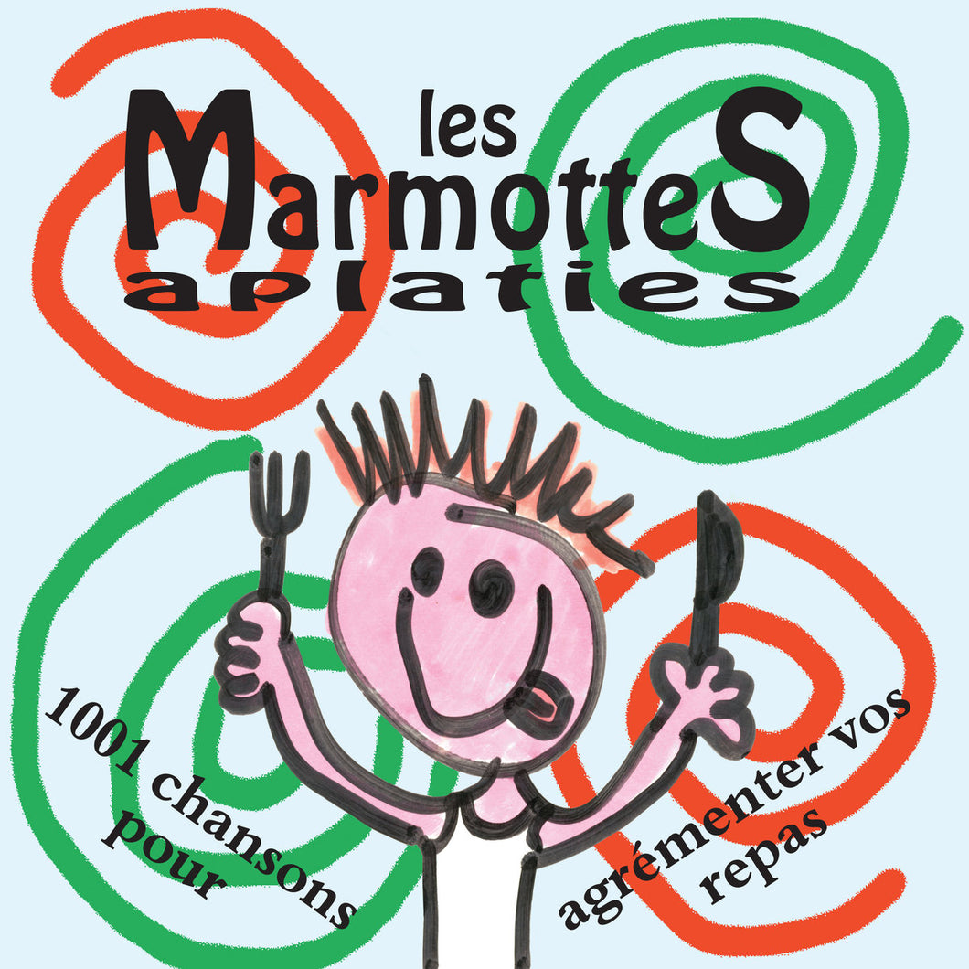 LES MARMOTTES APLATIES - 1001 Chansons Pour Agrémenter Vos Repas (Vinyle) - Dare To Care