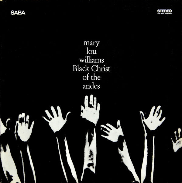 MARY LOU WILLIAMS - Black Christ Of The Andes (Vinyle) - Alternative Fox