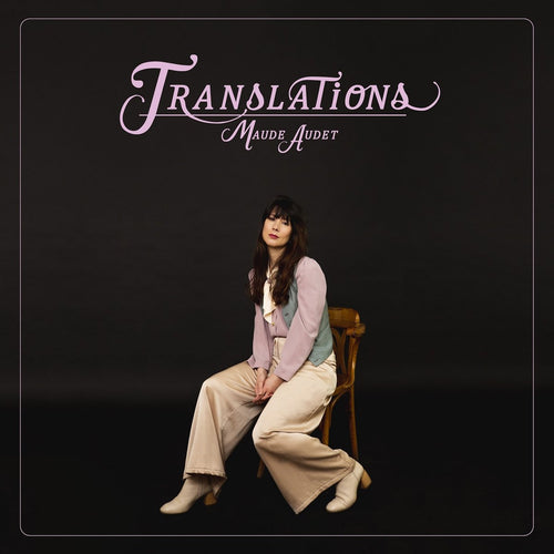 MAUDE AUDET - Translations (Vinyle)