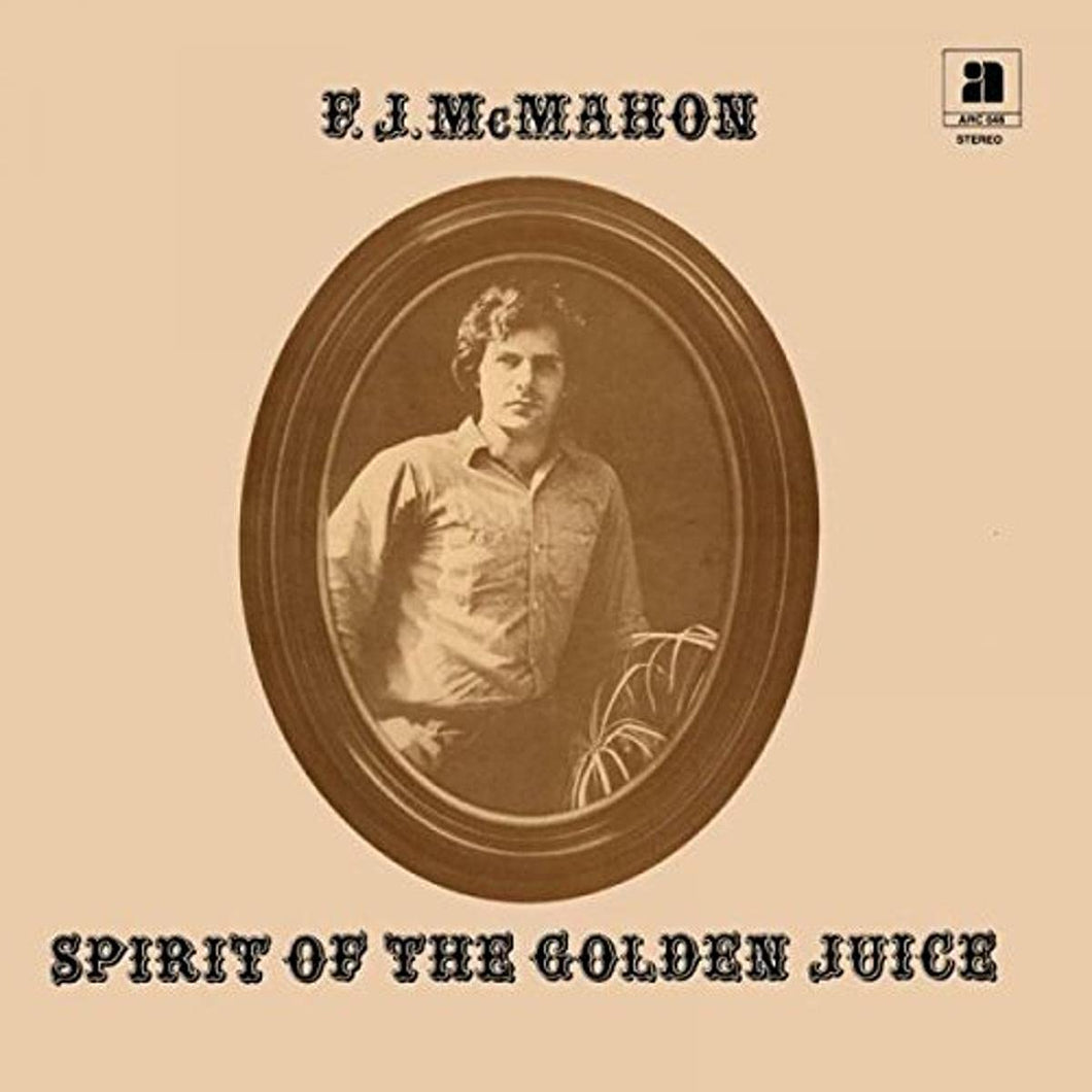 F.J. MCMAHON - Spirit of the Golden Juice (Vinyle)