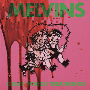 MELVINS - Gluey Porch Treatments (Vinyle)