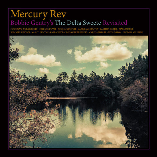 MERCURY REV - Bobbie Gentry's The Delta Sweete Revisited (Vinyle) - Partisan