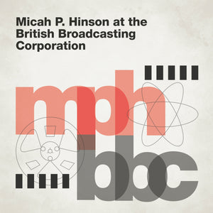 MICAH P HINSON - At The British Broadcasting Corporation (Vinyle) - Full Time Hobby
