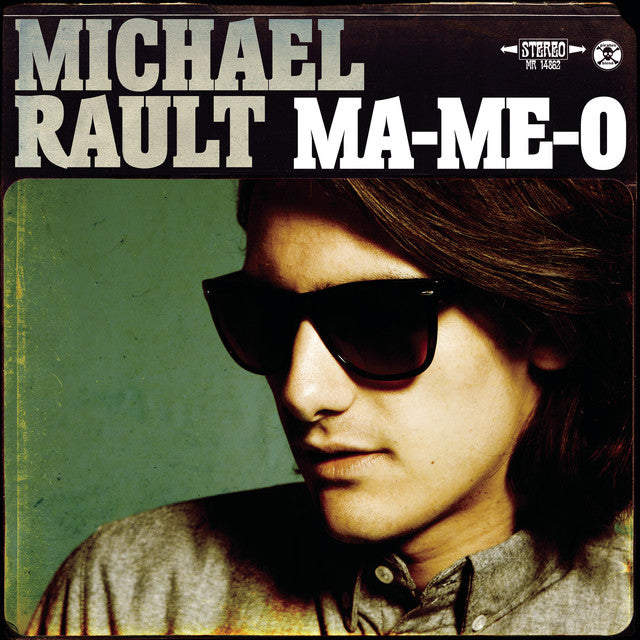 MICHAEL RAULT - Ma-Me-O (Vinyle)
