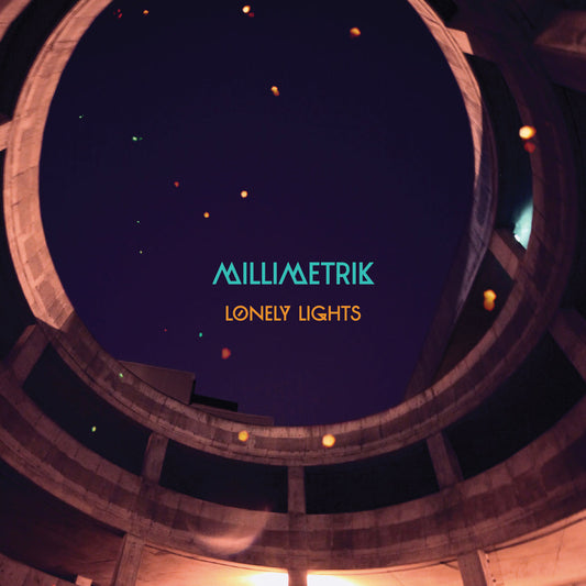 MILLIMETRIK - Lonely Lights (Vinyle) - Coyote
