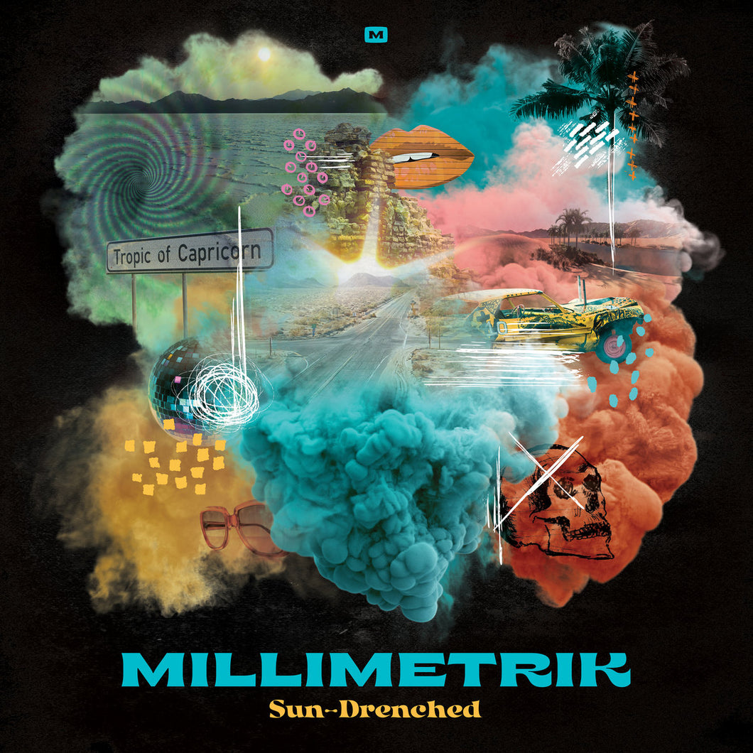 MILLIMETRIK - Sun-Drenched (Vinyle)