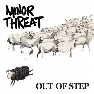 MINOR THREAT - Out of Step (Vinyle)