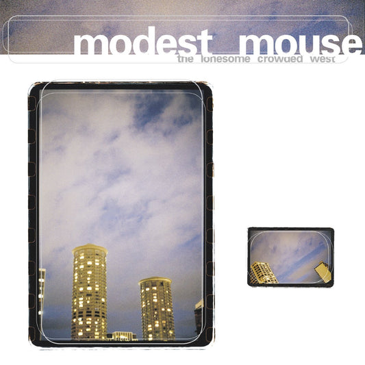 MODEST MOUSE - The Lonesome Crowded West (Vinyle) - Glacial Pace