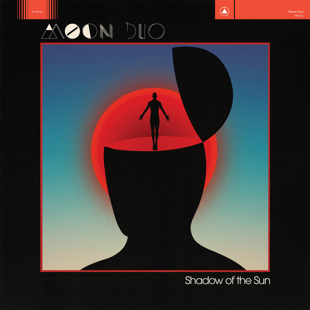 MOON DUO - Shadow of the Sun (Vinyle)