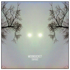 MOON SOCKET - Eurydice (Vinyle) - Noyes