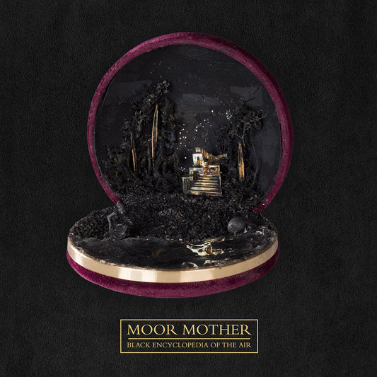 MOOR MOTHER - Black Encyclopedia of the Air (Vinyle)