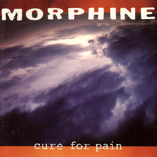 MORPHINE - Cure For Pain (Vinyle)