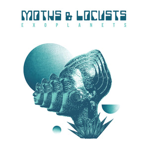 MOTHS & LOCUSTS - Exoplanets (Vinyle)