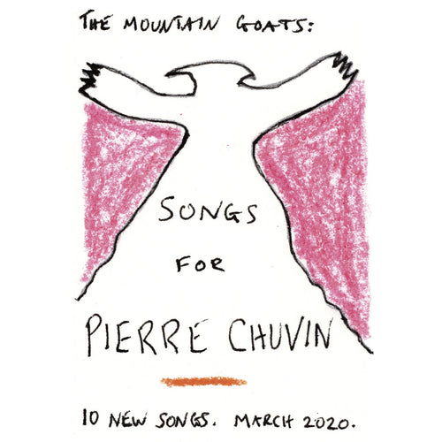 THE MOUNTAIN GOATS - Songs For Pierre Chuvin (Vinyle)