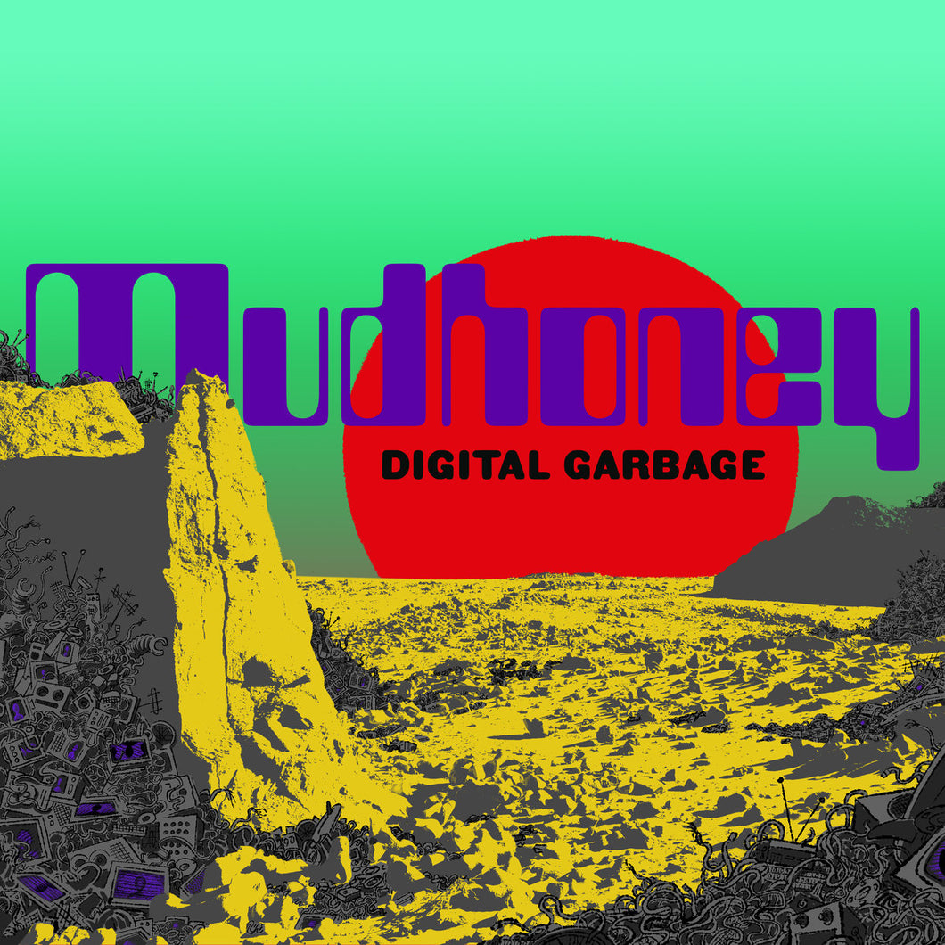 MUDHONEY - Digital Garbage (Vinyle) - Sub Pop