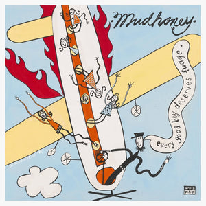MUDHONEY - Every Good Boy Deserves Fudge : 30th Anniversary Edition (Vinyle)