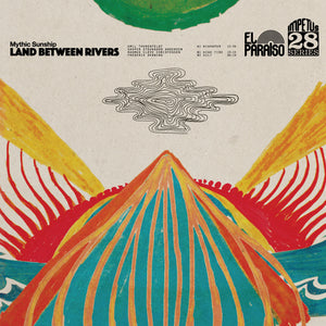 MYTHIC SUNSHIP - Land Between Rivers (Vinyle)