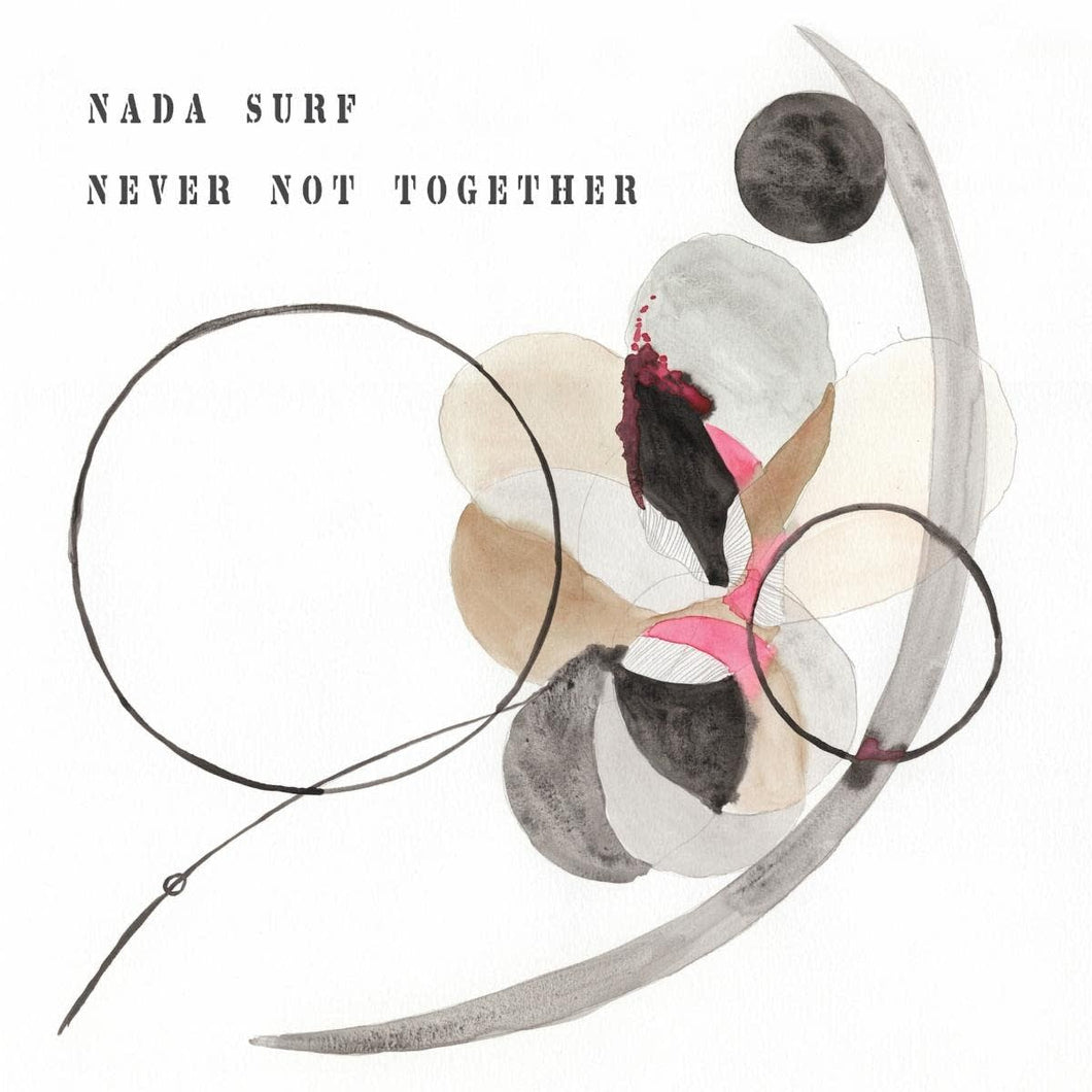 NADA SURF - Never Not Together (Vinyle) - Barsuk