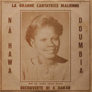 NA HAWA DOUMBIA - La Grande Cantatrice Malienne : Découverte 81 A Dakar (Vinyle)