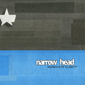 NARROW HEAD - Moments of Clarity (Vinyle)