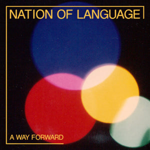 NATION OF LANGUAGE - A Way Forward (Vinyle)