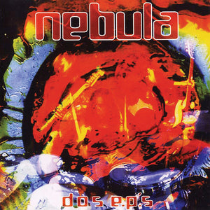 NEBULA - Dos E.P.'s (Vinyle)