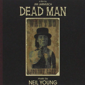 NEIL YOUNG - Dead Man (OST) (Vinyle) - Vapor