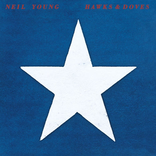 NEIL YOUNG - Hawks & Doves (Vinyle)