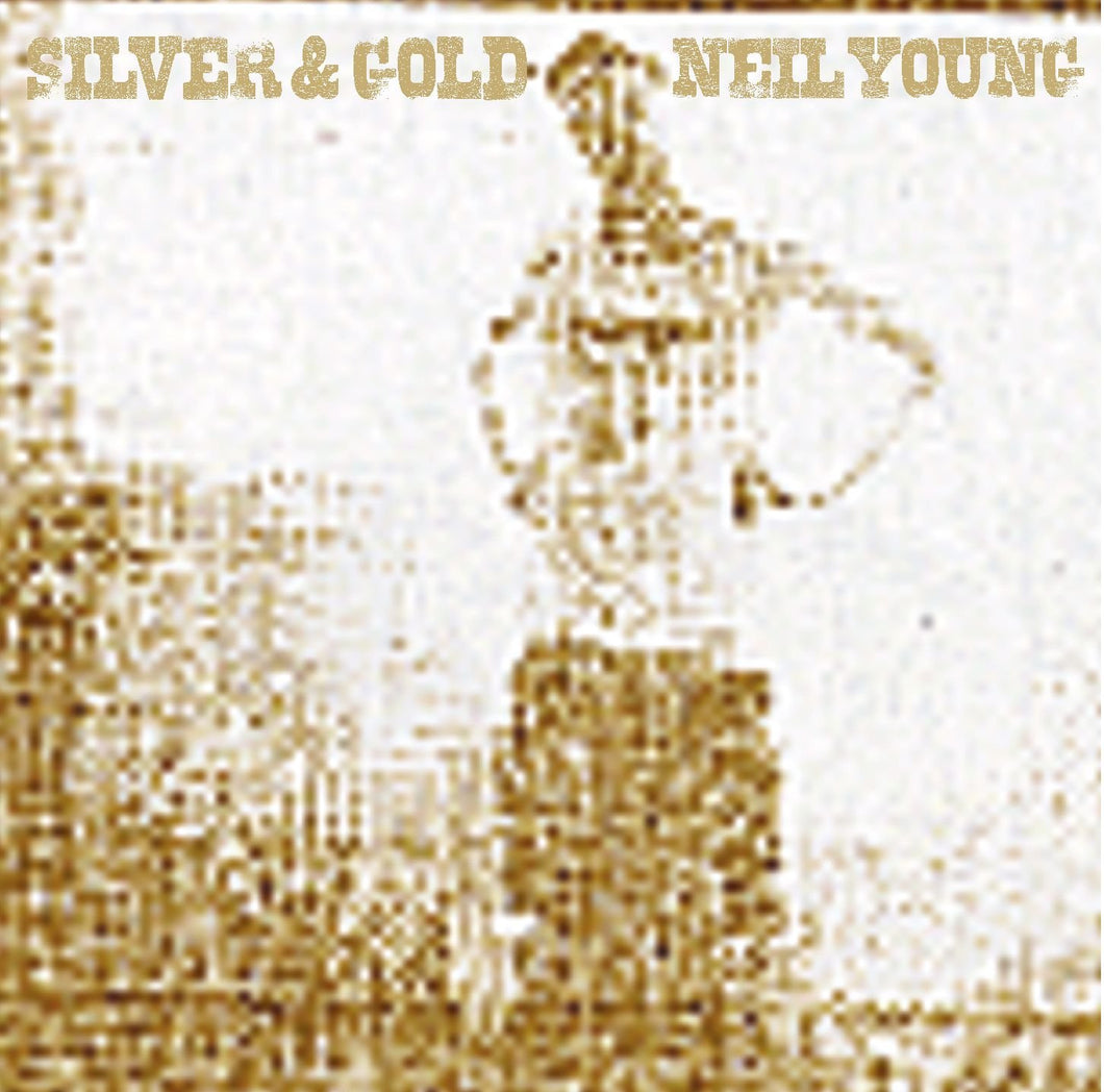 NEIL YOUNG - Silver & Gold (Vinyle) - Reprise