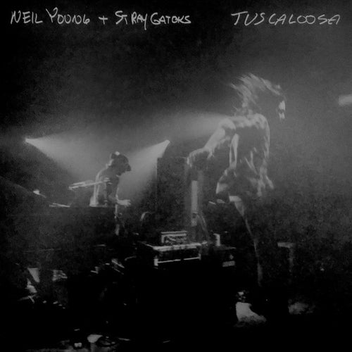 NEIL YOUNG + STRAY GATORS - Tuscaloosa (Vinyle) - Reprise